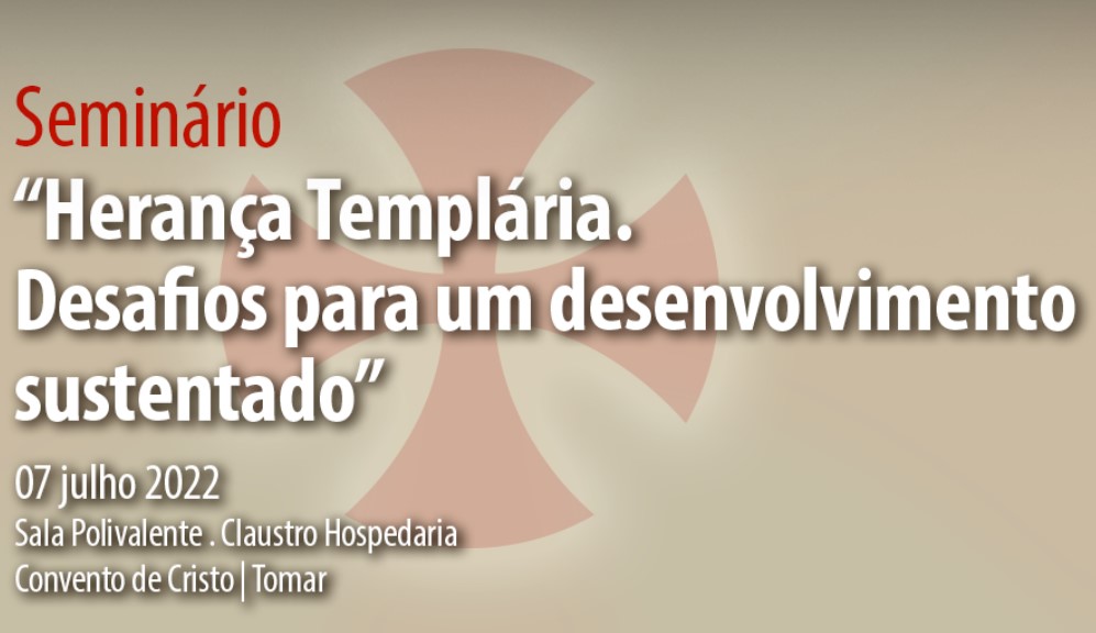 Herança Templária. Desafios para um desenvolvimento sustentado - 2022