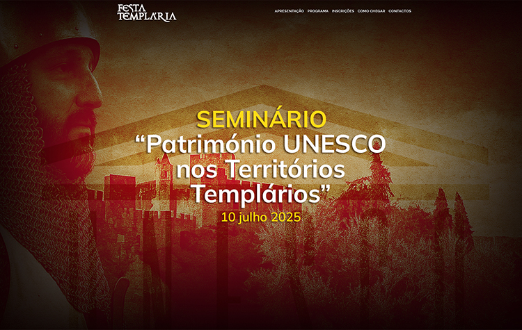 Património UNESCO nos territórios Templários - 2025